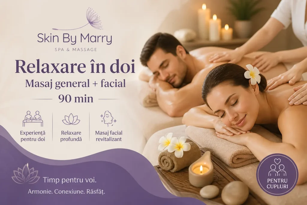 Relaxare în doi:Masaj general+facial 90 min